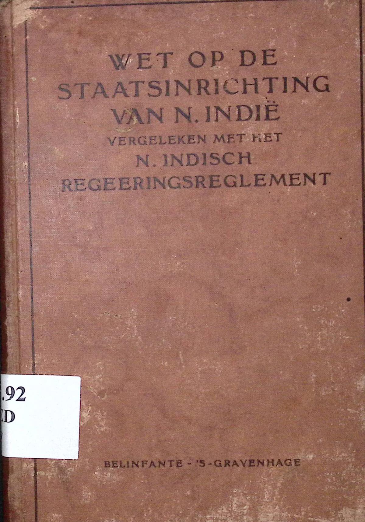 Wet Op De Staatsinrichting Van N. Indie Vergeleken Met Het N. Indisch Receeringsreglement