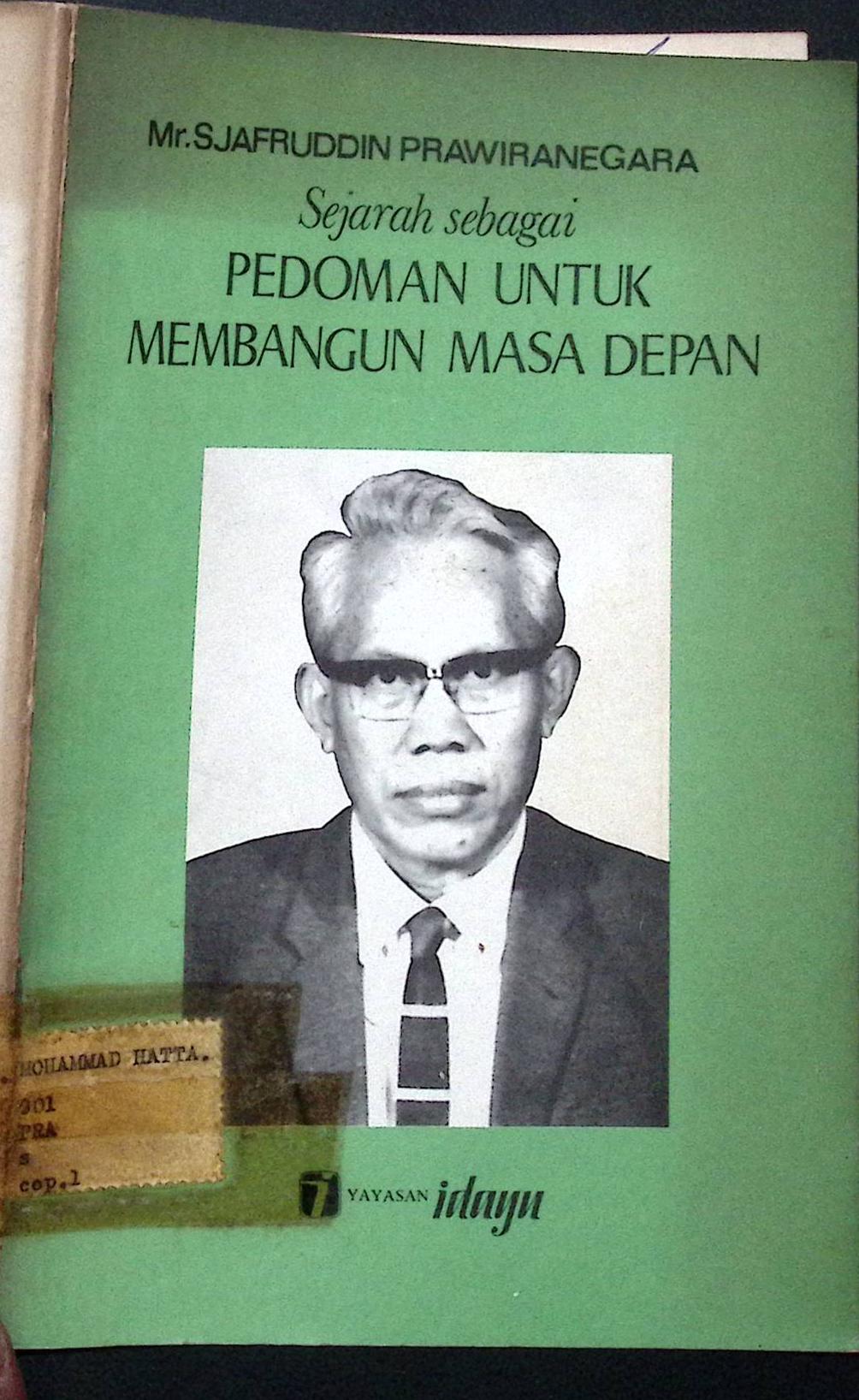 Sejarah Sebagai Pedoman Untuk Membangun Masa Depan